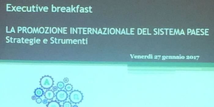 “La promozione internazionale del Sistema Paese: strategie e strumenti”, Roma 27.01.2017